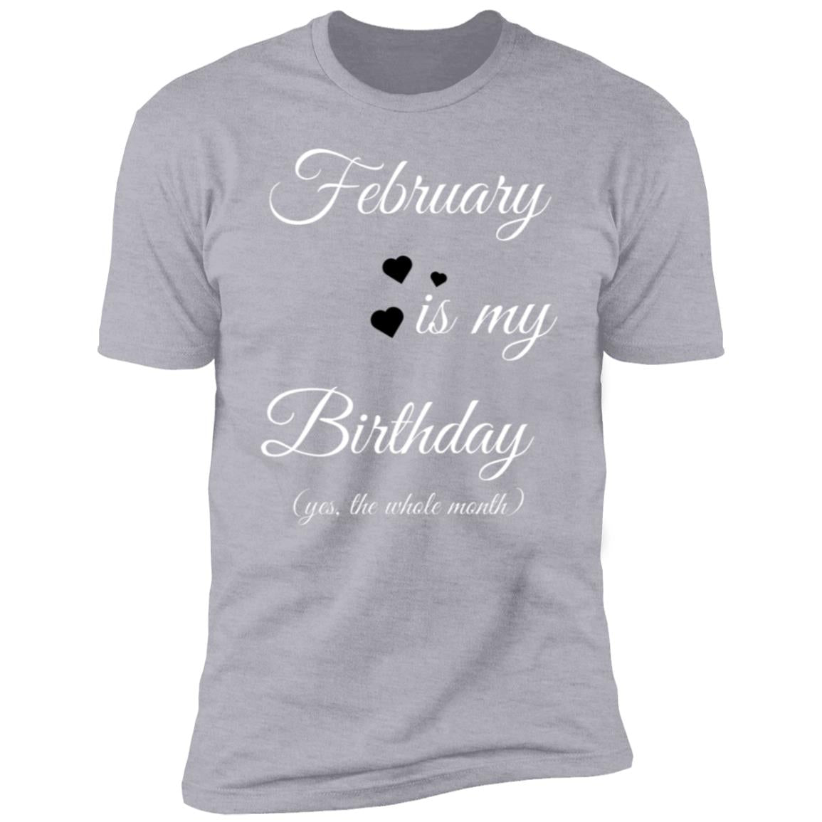 February Birthday NL3600 Premium Short Sleeve T-Shirt