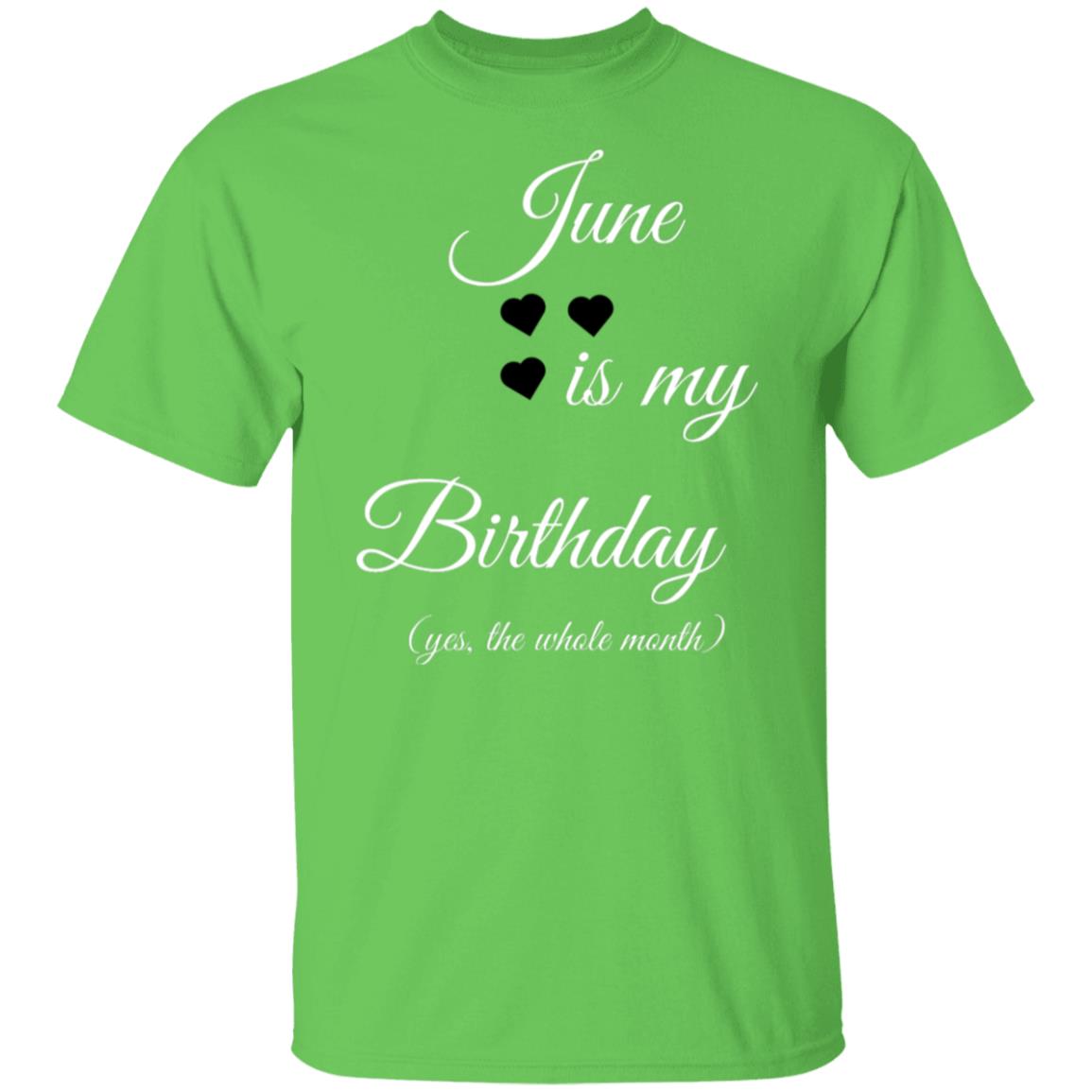 June Birthday Tshirts  G500 5.3 oz. T-Shirt