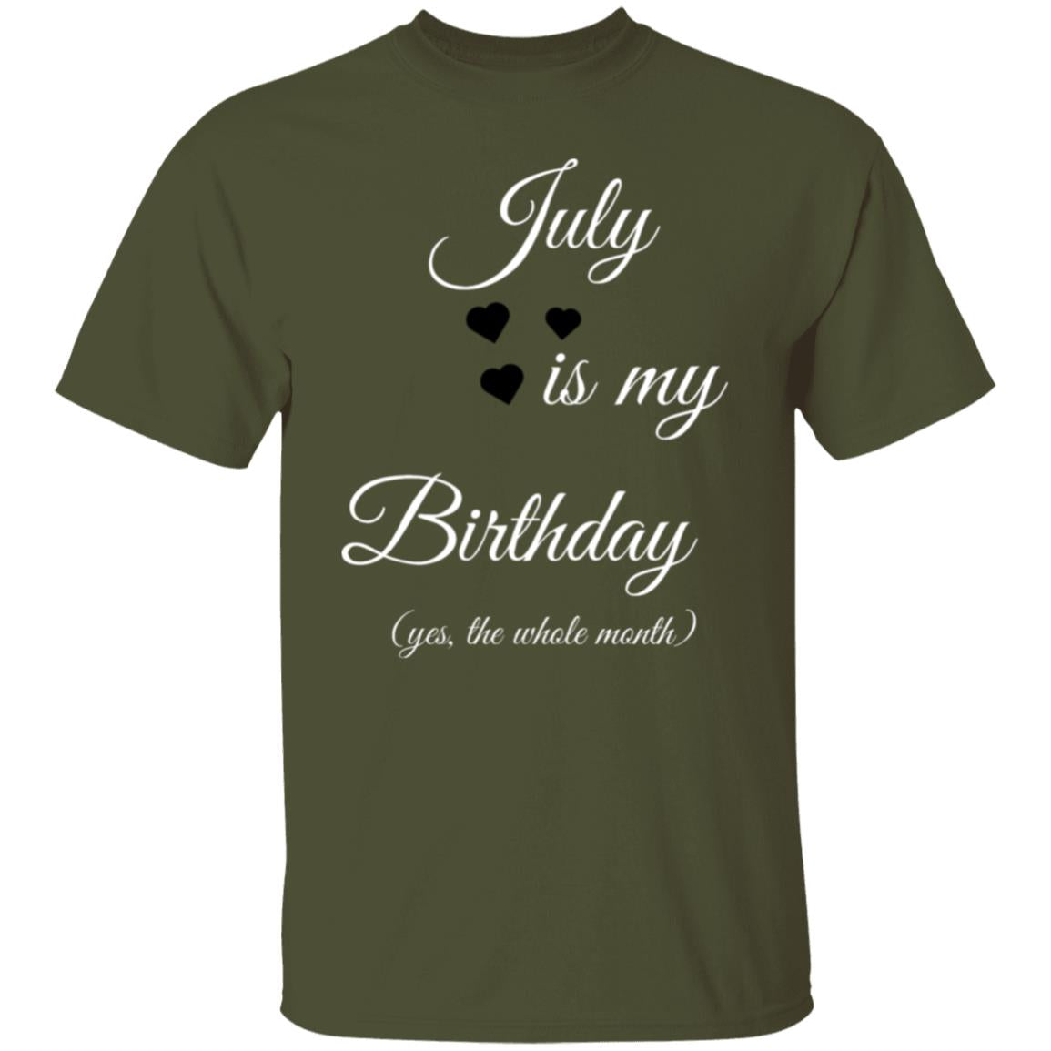 July Birthday Tshirt G500 5.3 oz. T-Shirt