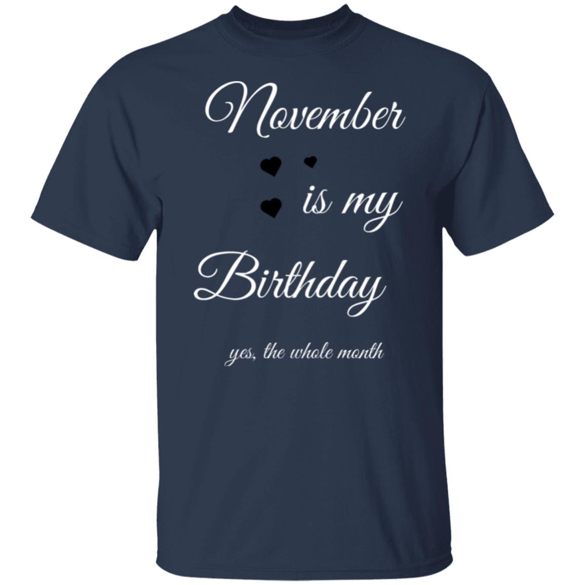 November Birthday G500 5.3 oz. T-Shirt