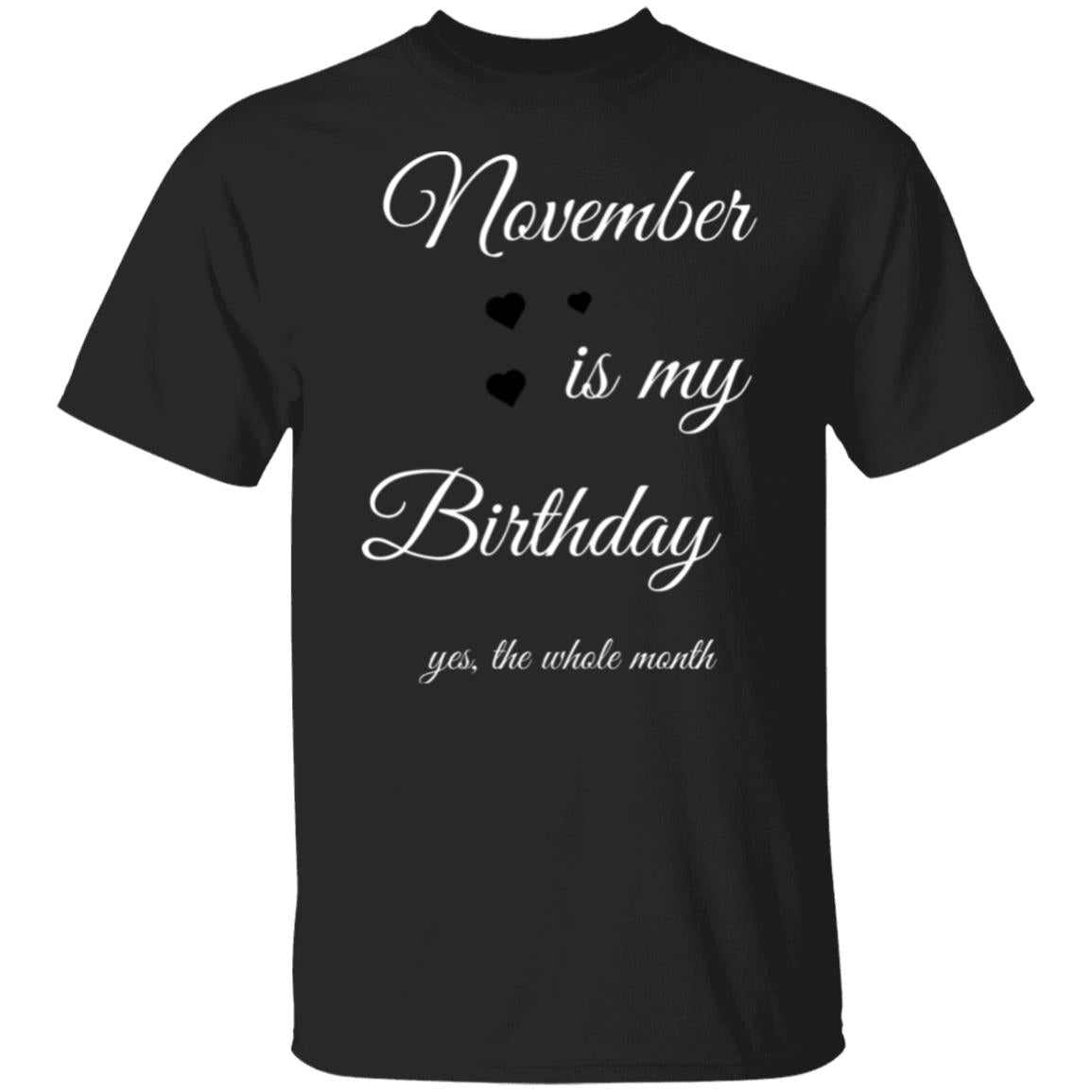 November Birthday G500 5.3 oz. T-Shirt