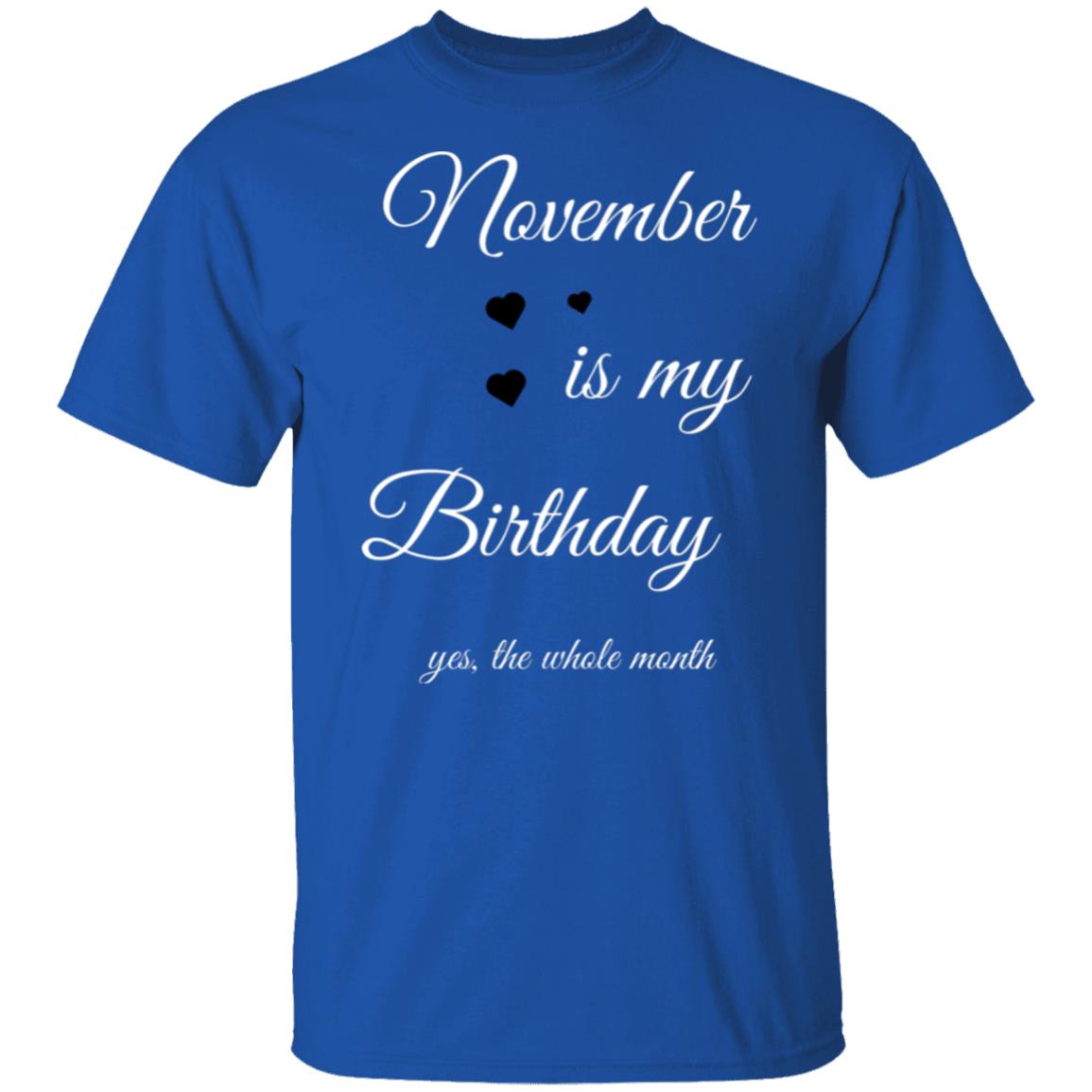 November Birthday G500 5.3 oz. T-Shirt