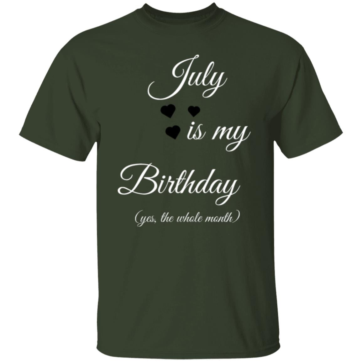 July Birthday Tshirt G500 5.3 oz. T-Shirt