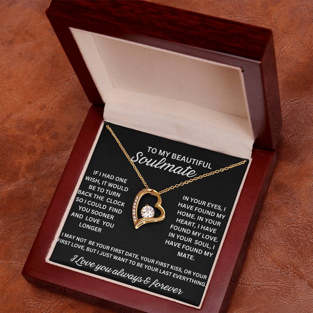 to my Beautiful Soulmate Forever Love Necklace