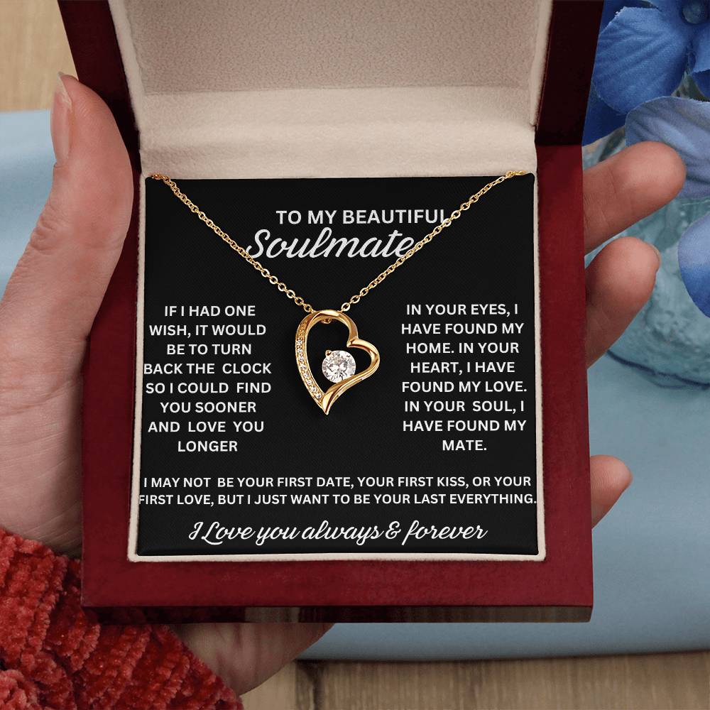 to my Beautiful Soulmate Forever Love Necklace