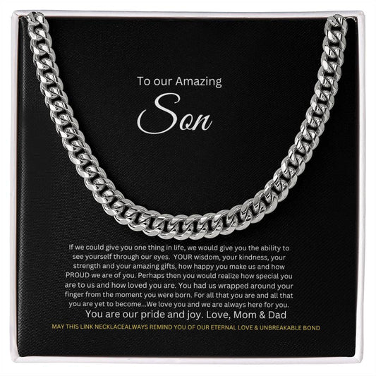 TO OUR AMAZING SON CUBAN LINK CHAIN