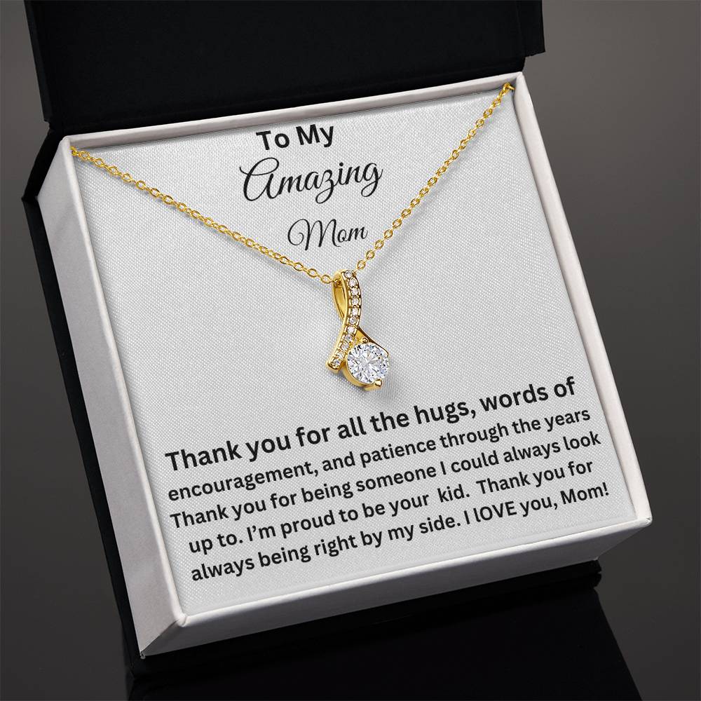 To My amazing mom alluring beauty necklace