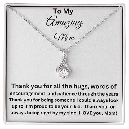 To My amazing mom alluring beauty necklace