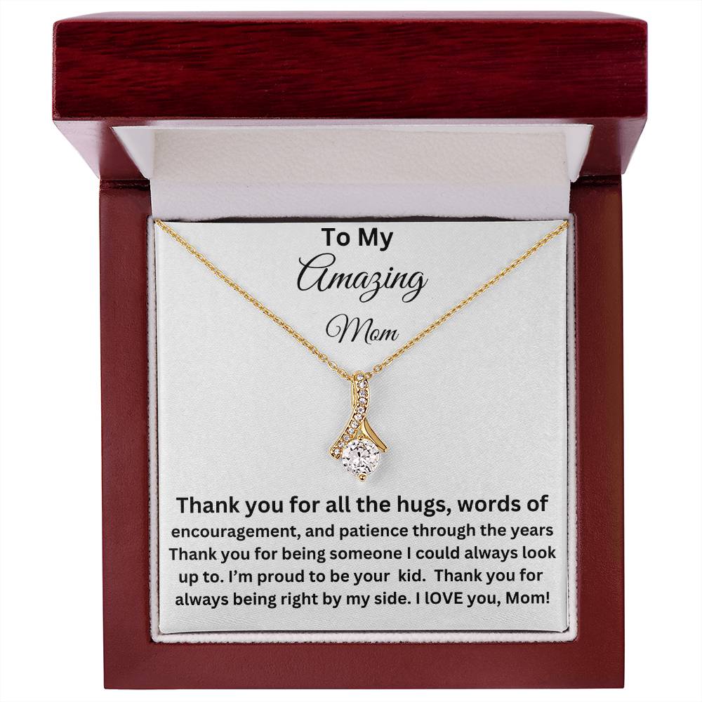 To My amazing mom alluring beauty necklace