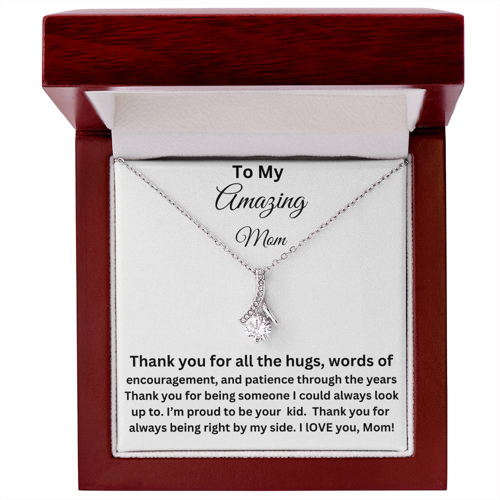 To My amazing mom alluring beauty necklace