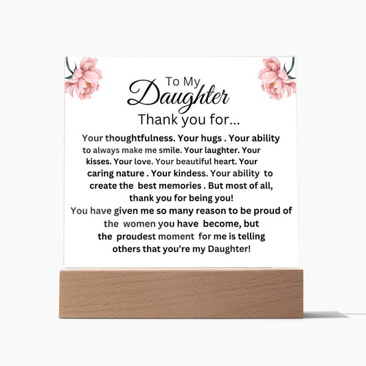 To My Daughter square acrylic plaque