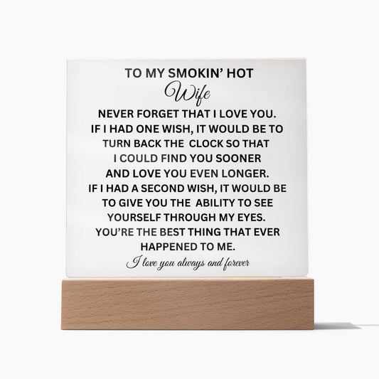 TO MY SMOKIN HOT WIFE SQUARE ACRYLIS PLAQUE