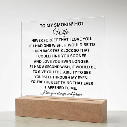 TO MY SMOKIN HOT WIFE SQUARE ACRYLIS PLAQUE