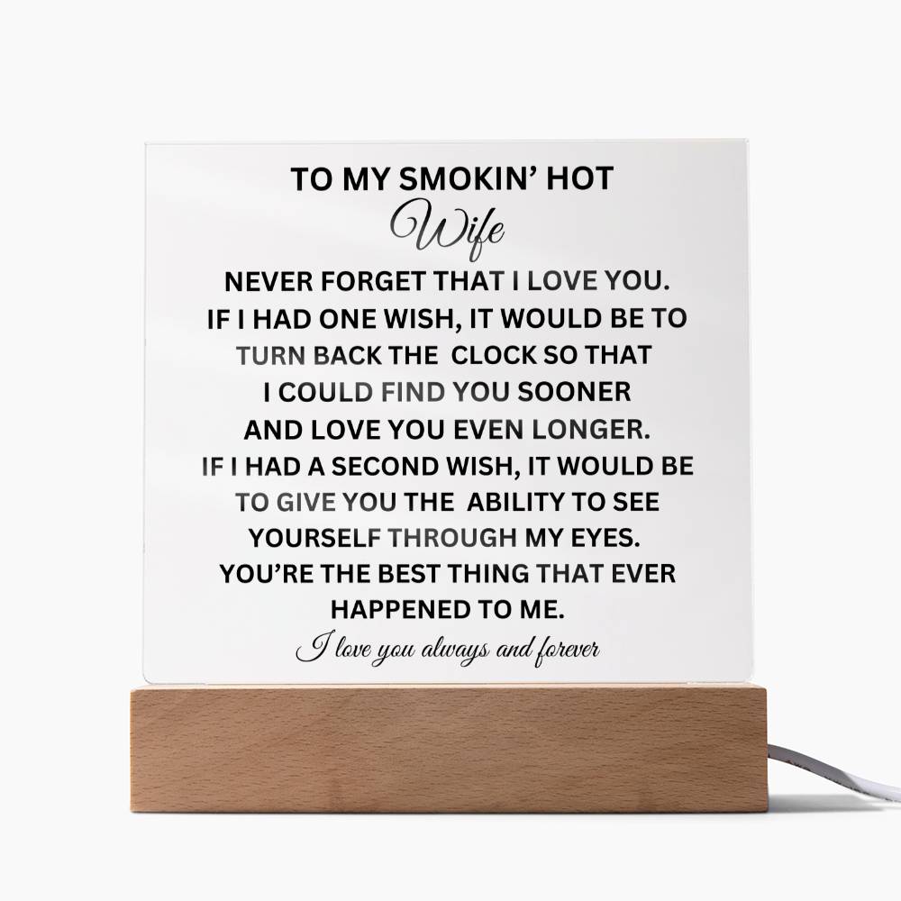 TO MY SMOKIN HOT WIFE SQUARE ACRYLIS PLAQUE