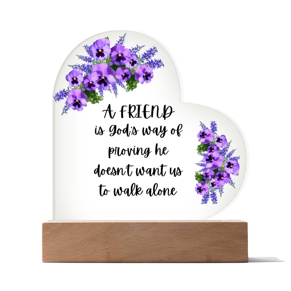 A Friend printed heart Acrylic Plaque