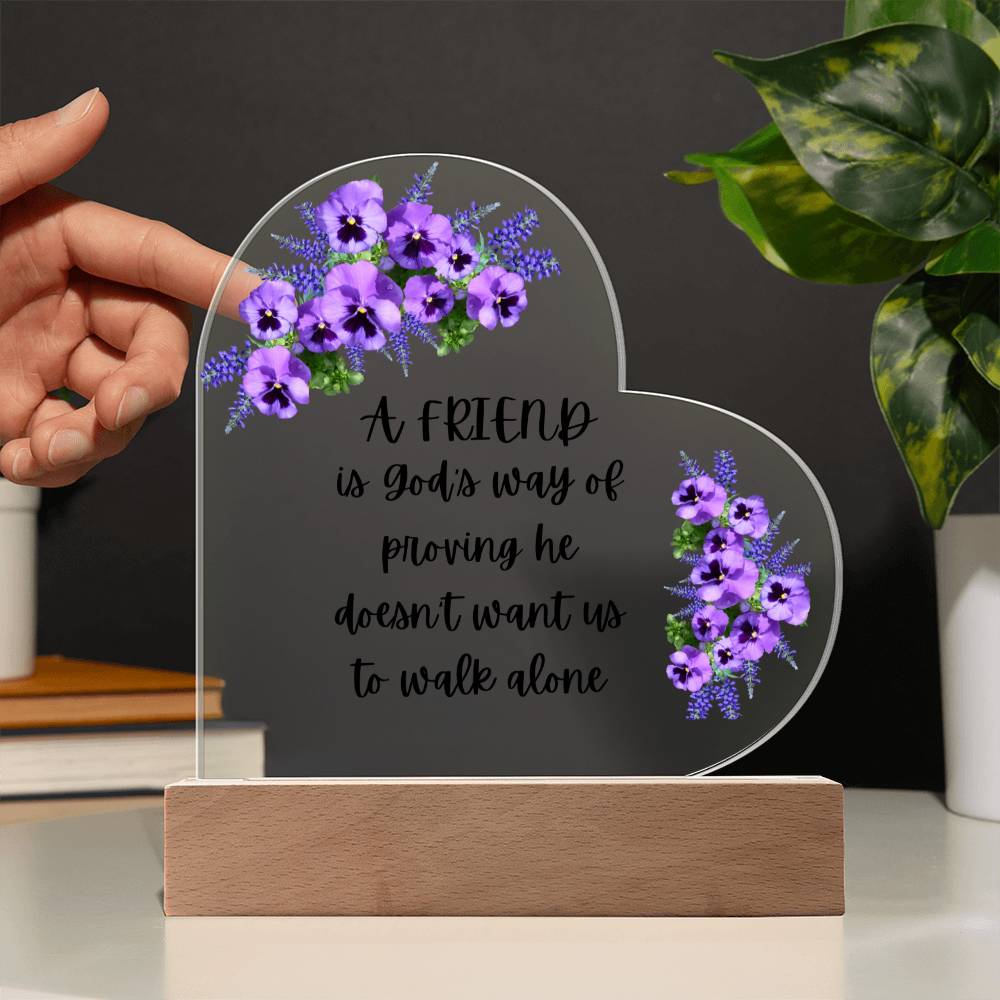 A Friend printed heart Acrylic Plaque