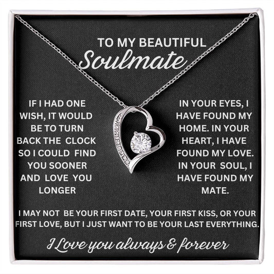 to my Beautiful Soulmate Forever Love Necklace